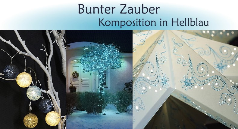 Weihnachtsbeleuchtung Trend: Bunter Zauber - Komposition in Hellblau