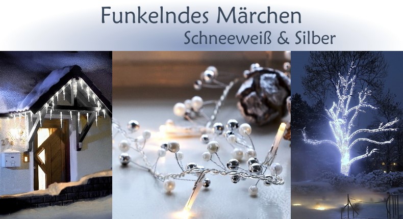 Weihnachtsbeleuchtung Trend: Funkelndes Mrchen - Schneewei & Silber